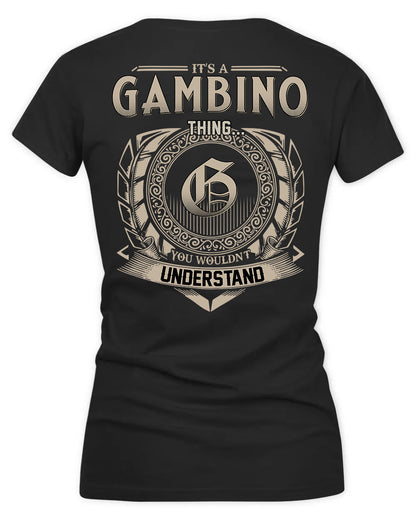 GAMBLE HH88-K2–Personalized Name Quote Apparel “It’s a/an NAME Thing You Wouldn’t Understand”