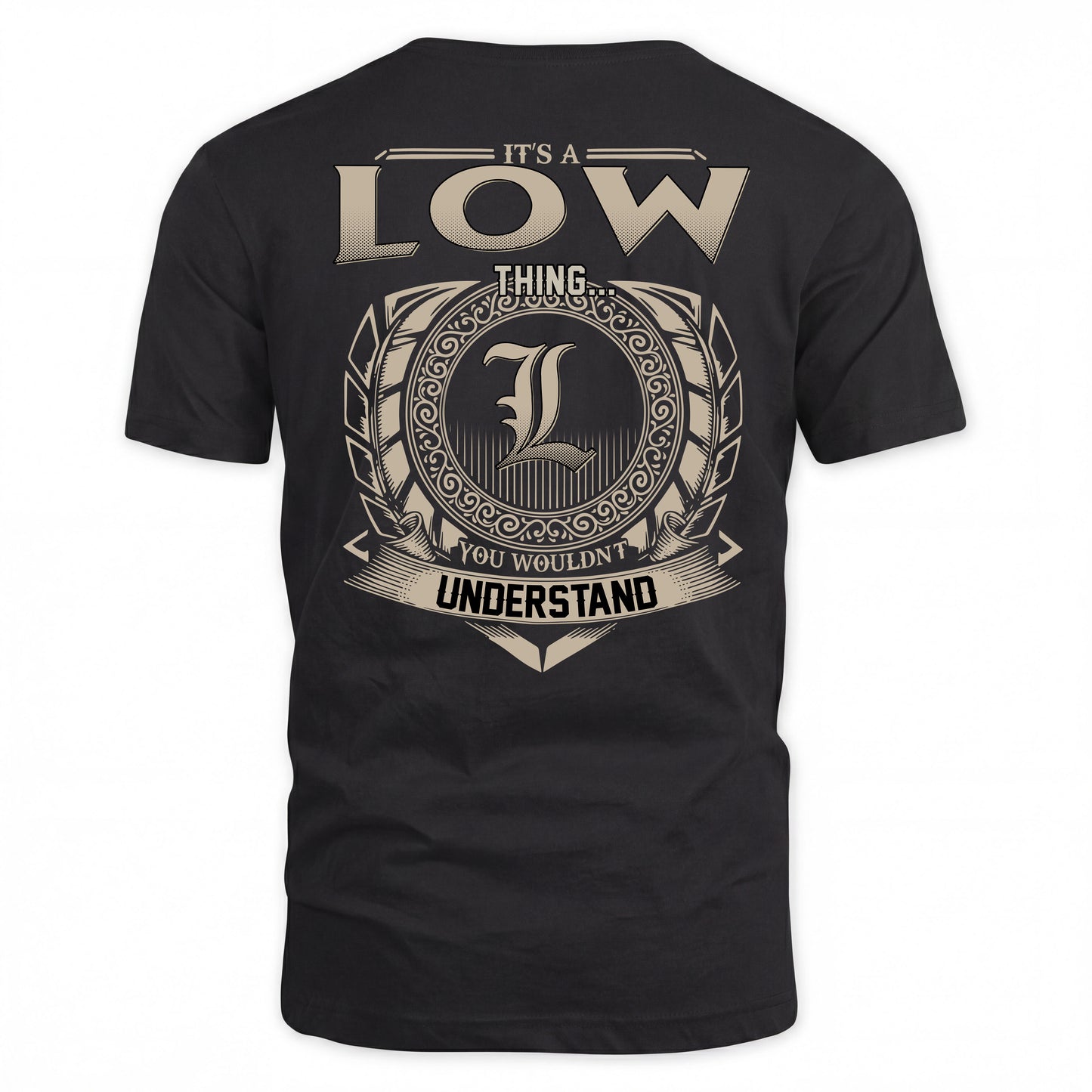 LOW HH88-K2–Personalized Name Quote Apparel “It’s a/an NAME Thing You Wouldn’t Understand”