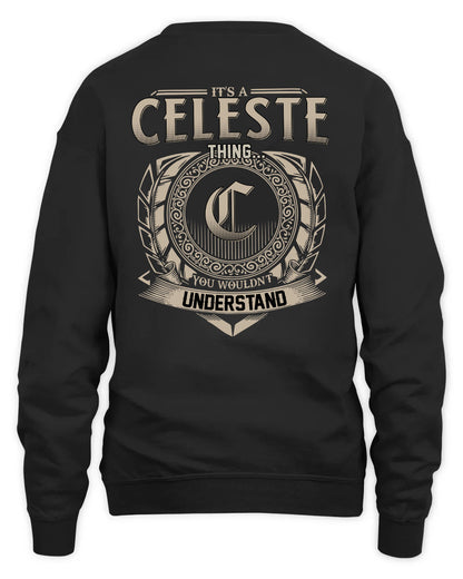 CELESTE HH88-K2–Personalized Name Quote Apparel “It’s a/an NAME Thing You Wouldn’t Understand”