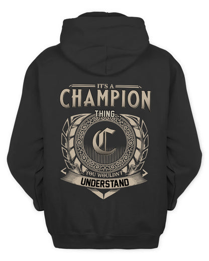 CHAMPION HH88-K2–Personalized Name Quote Apparel “It’s a/an NAME Thing You Wouldn’t Understand”