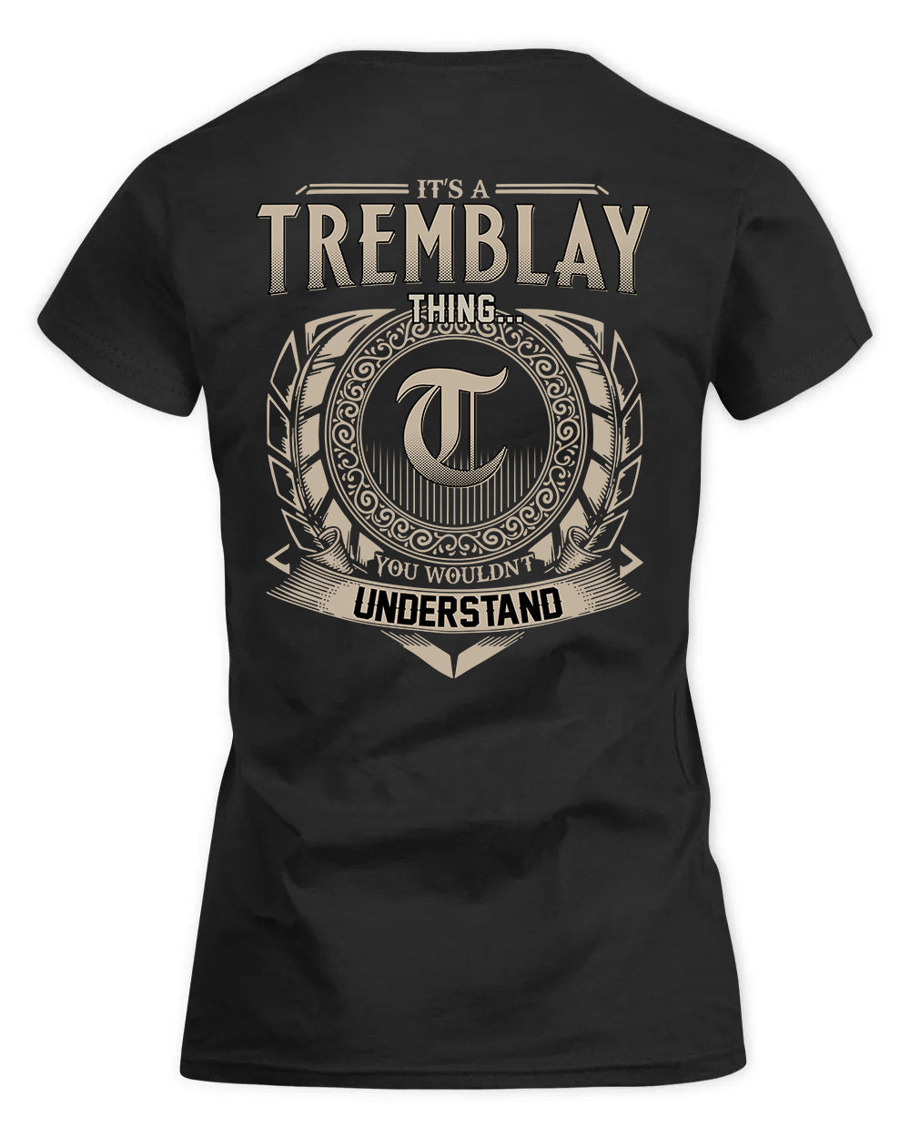 TRENTON HH88-K2–Personalized Name Quote Apparel “It’s a/an NAME Thing You Wouldn’t Understand”