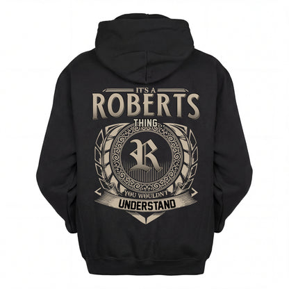 ROBERTS HH88-K2–Personalized Name Quote Apparel “It’s an NAME Thing You Wouldn’t Understand”