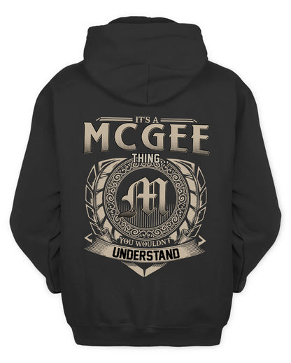 MCGEE HH88-K2–Personalized Name Quote Apparel “It’s a/an NAME Thing You Wouldn’t Understand”
