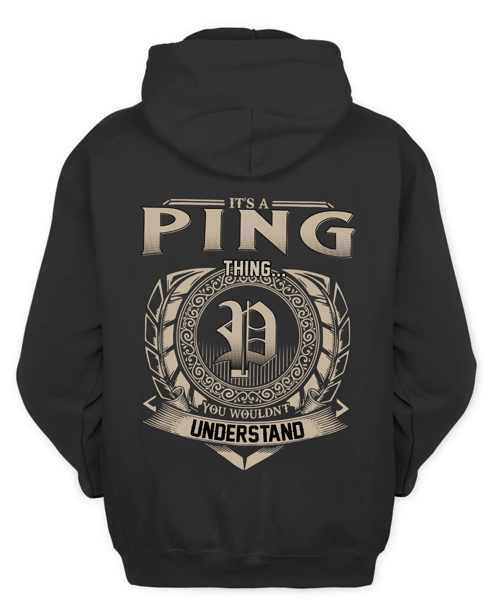 PING HH88-K2–Personalized Name Quote Apparel “It’s a/an NAME Thing You Wouldn’t Understand”