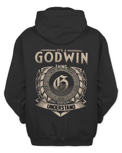 GODWIN HH88-K2–Personalized Name Quote Apparel “It’s a/an NAME Thing You Wouldn’t Understand”