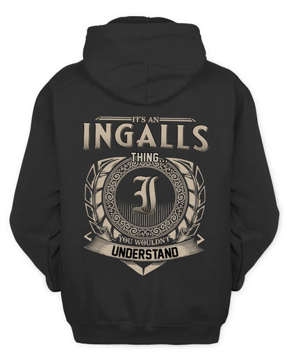 INGALLS HH88-K2–Personalized Name Quote Apparel “It’s a/an NAME Thing You Wouldn’t Understand”