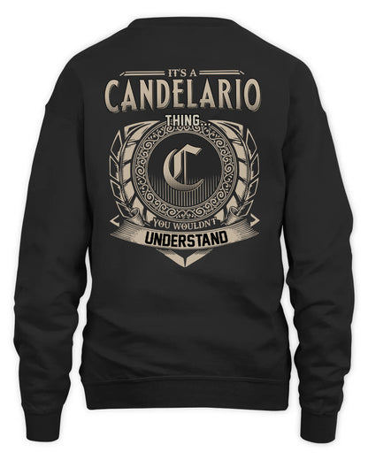 CANDELARIO HH88-K2–Personalized Name Quote Apparel “It’s a/an NAME Thing You Wouldn’t Understand”