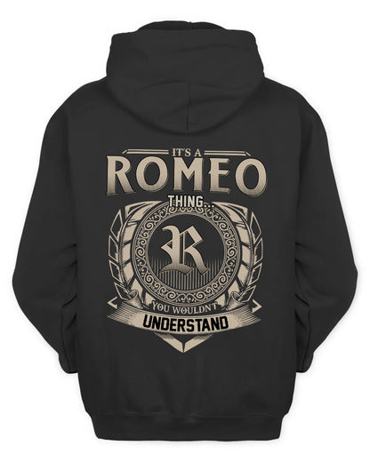 ROMEO HH88-K2–Personalized Name Quote Apparel “It’s a/an NAME Thing You Wouldn’t Understand”