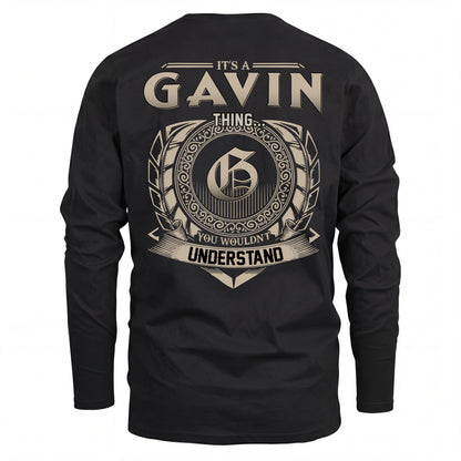 GAVIN HH88-K2–Personalized Name Quote Apparel “It’s an NAME Thing You Wouldn’t Understand”
