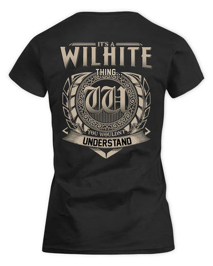 WILKES HH88-K2–Personalized Name Quote Apparel “It’s a/an NAME Thing You Wouldn’t Understand”