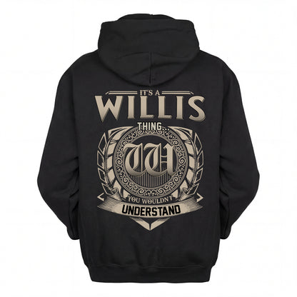 WILLIS HH88-K2–Personalized Name Quote Apparel “It’s an NAME Thing You Wouldn’t Understand”