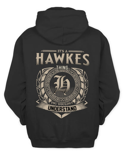 HAWKES HH88-K2–Personalized Name Quote Apparel “It’s a/an NAME Thing You Wouldn’t Understand”
