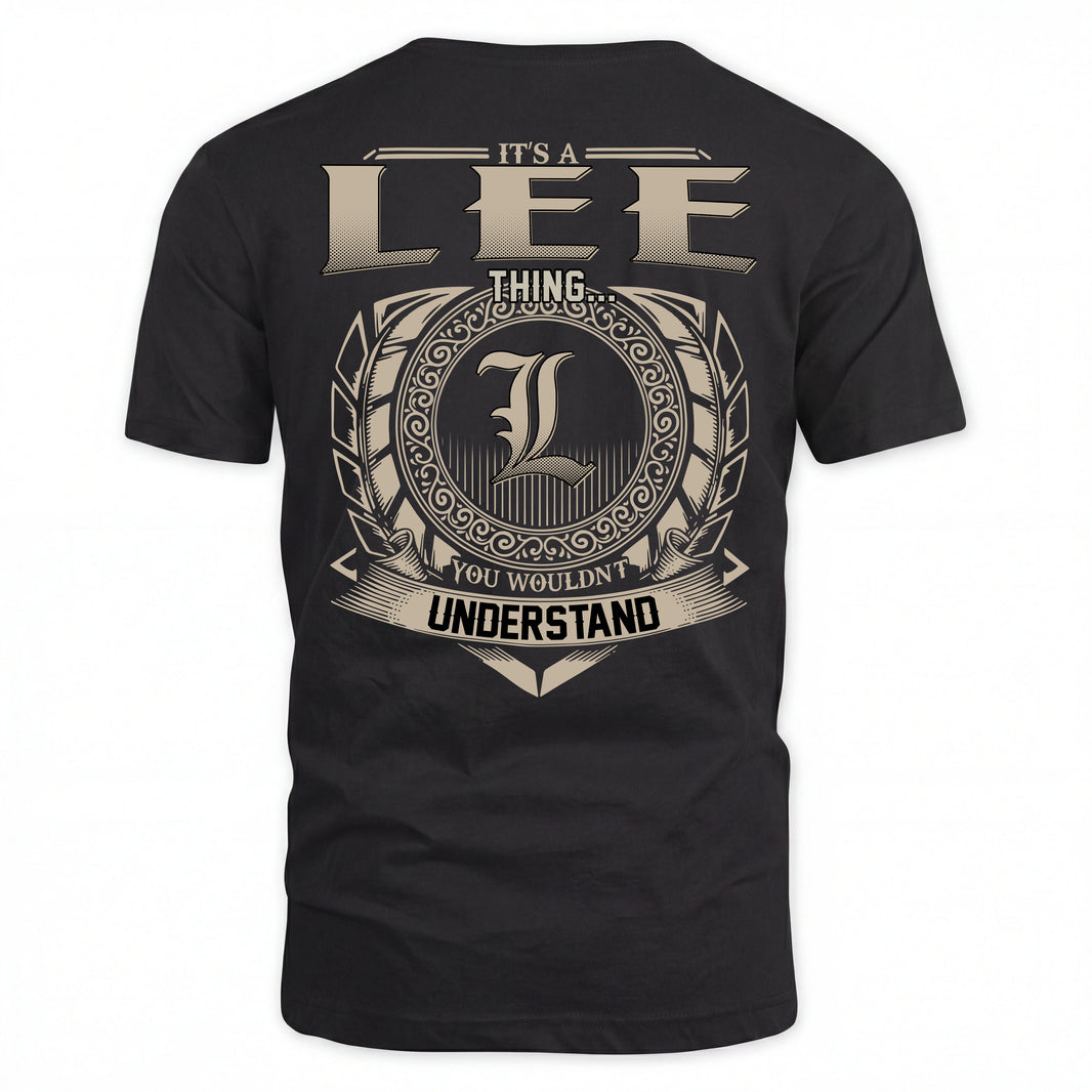 LEE HH88-K2–Personalized Name Quote Apparel “It’s an NAME Thing You Wouldn’t Understand”
