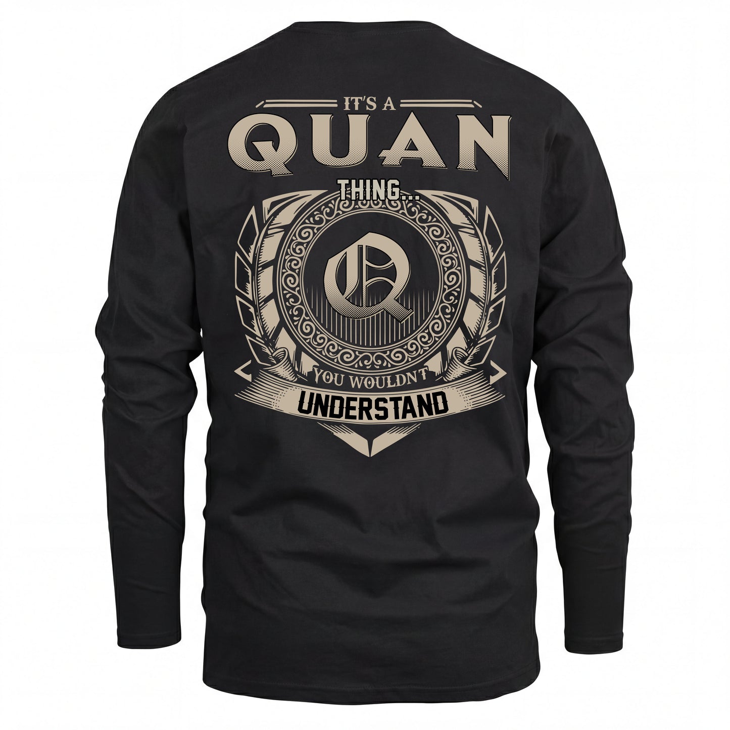 QUAN HH88-K2–Personalized Name Quote Apparel “It’s an NAME Thing You Wouldn’t Understand”