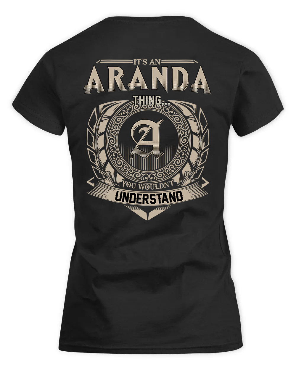 ARANDA HH88-K2–Personalized Name Quote Apparel “It’s a/an NAME Thing You Wouldn’t Understand”