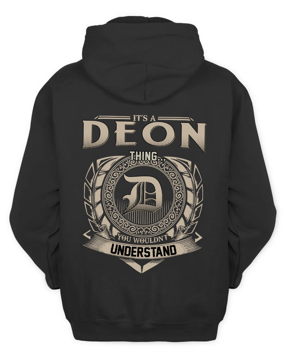 DEON HH88-K2–Personalized Name Quote Apparel “It’s a/an NAME Thing You Wouldn’t Understand”