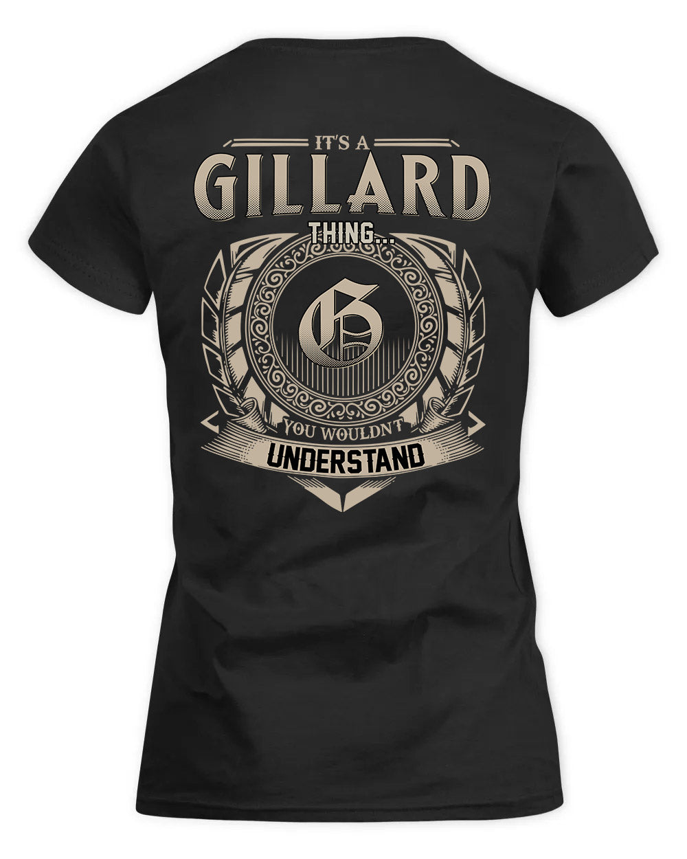 GILLARD HH88-K2–Personalized Name Quote Apparel “It’s a/an NAME Thing You Wouldn’t Understand”
