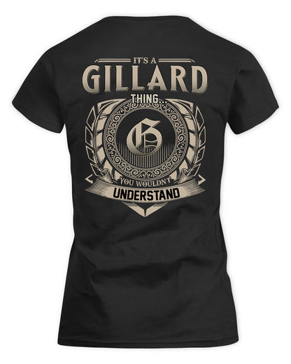 GILLARD HH88-K2–Personalized Name Quote Apparel “It’s a/an NAME Thing You Wouldn’t Understand”