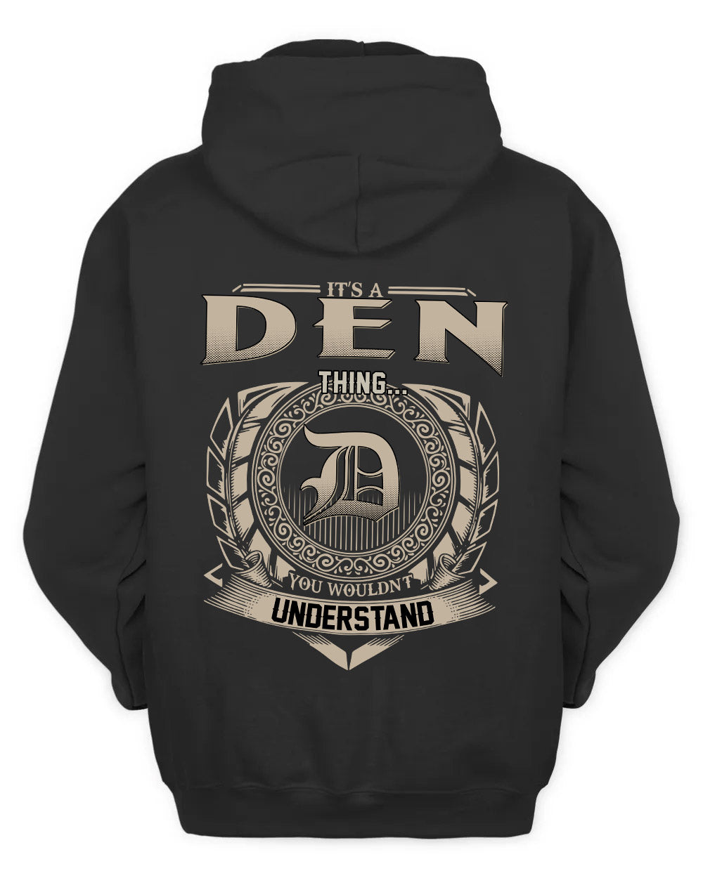 DEN HH88-K2–Personalized Name Quote Apparel “It’s a/an NAME Thing You Wouldn’t Understand”