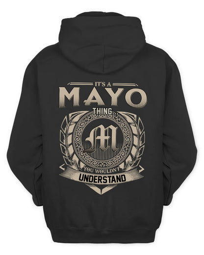 MAYO HH88-K2–Personalized Name Quote Apparel “It’s a/an NAME Thing You Wouldn’t Understand”