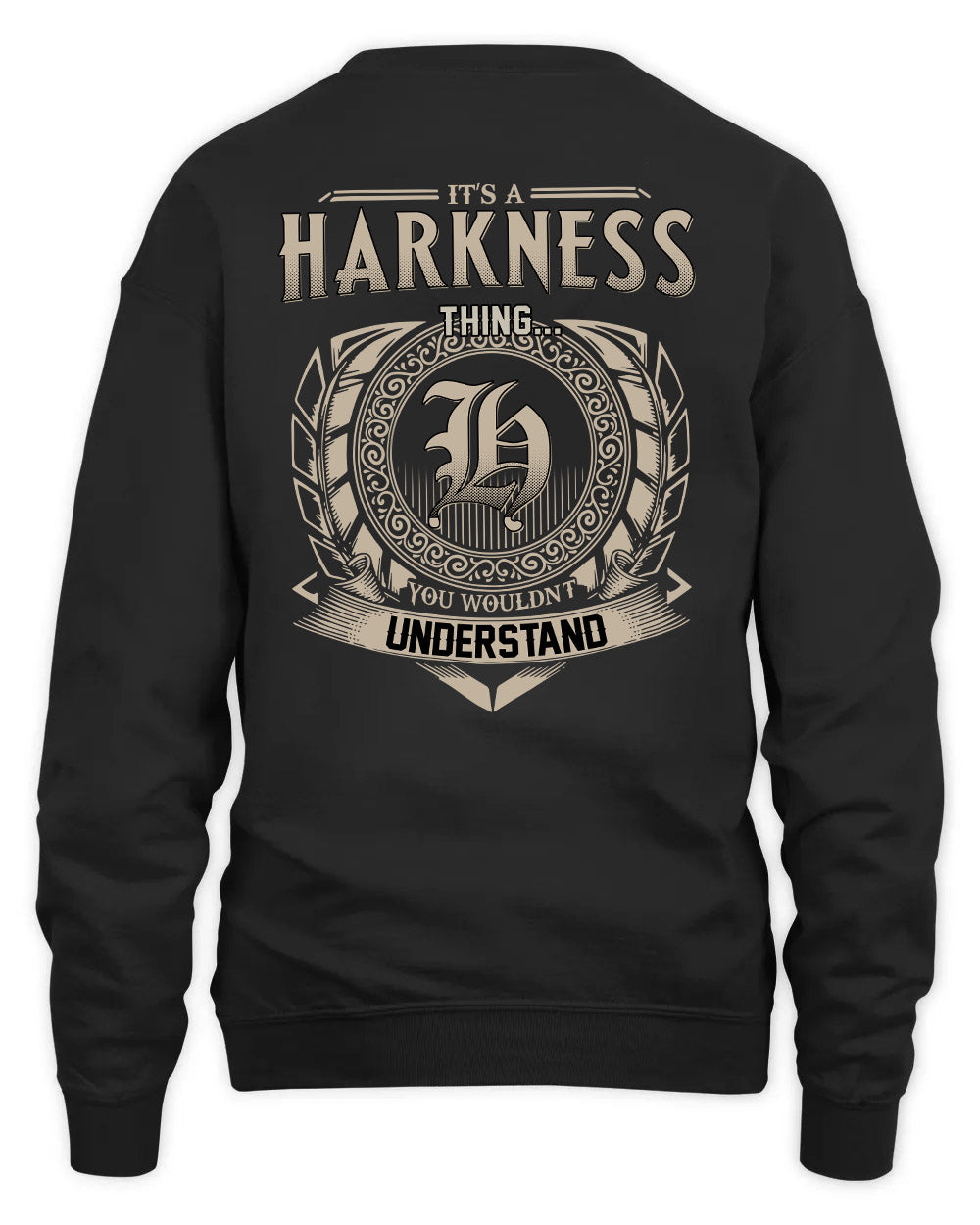 HARKNESS HH88-K2–Personalized Name Quote Apparel “It’s a/an NAME Thing You Wouldn’t Understand”