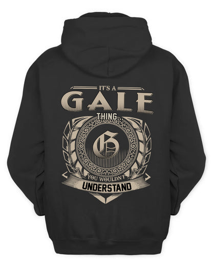 GALE HH88-K2–Personalized Name Quote Apparel “It’s a/an NAME Thing You Wouldn’t Understand”