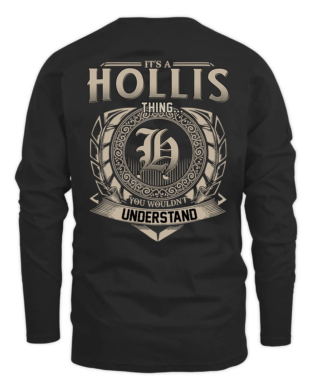 HOLLIS HH88-K2–Personalized Name Quote Apparel “It’s a/an NAME Thing You Wouldn’t Understand”