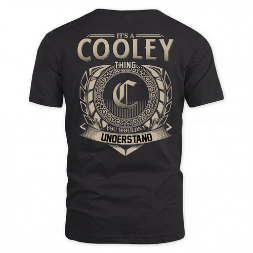 COOLEY HH88-K2–Personalized Name Quote Apparel “It’s a/an NAME Thing You Wouldn’t Understand”