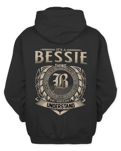 BESSIE HH88-K2–Personalized Name Quote Apparel “It’s a/an NAME Thing You Wouldn’t Understand”