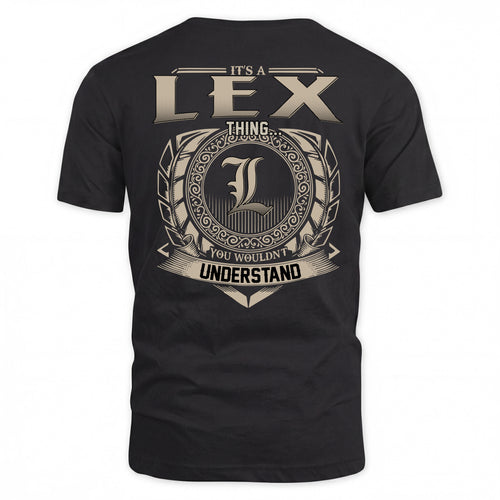 LEX HH88-K2–Personalized Name Quote Apparel “It’s a/an NAME Thing You Wouldn’t Understand”