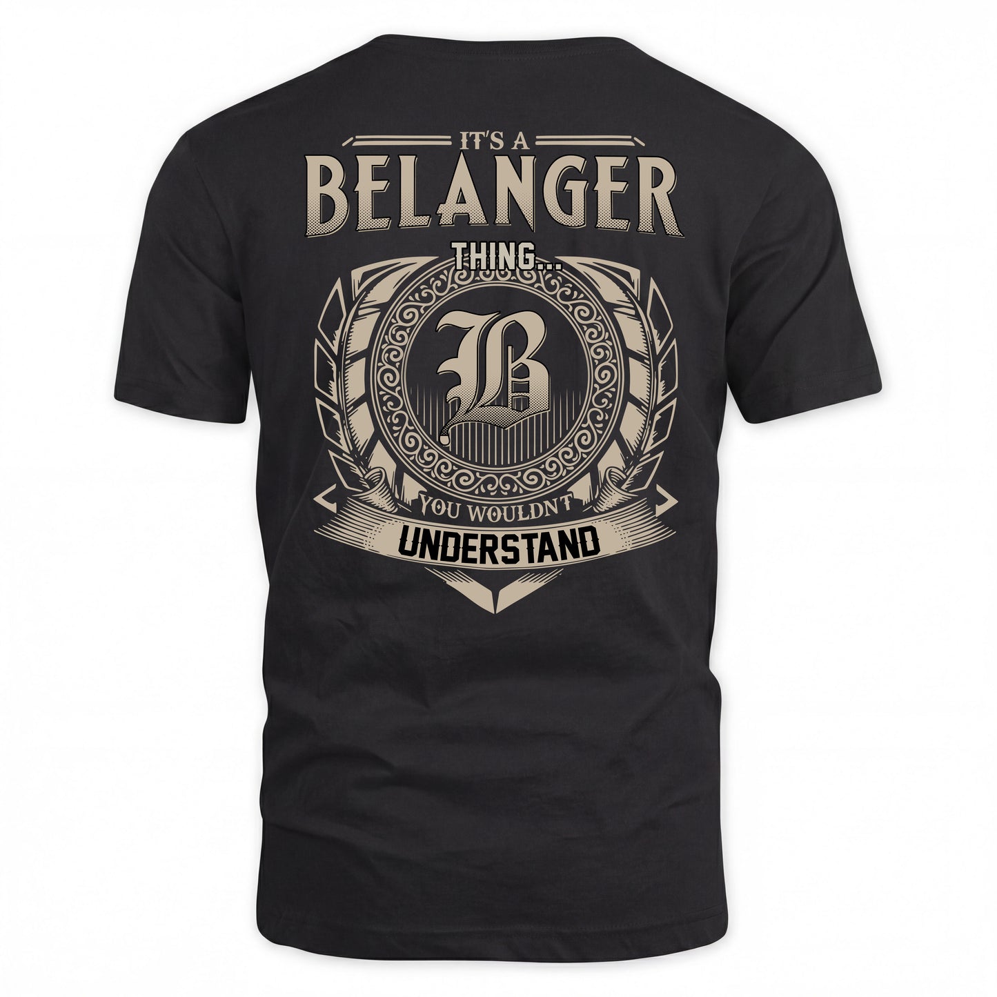 BELANGER HH88-K2–Personalized Name Quote Apparel “It’s a/an NAME Thing You Wouldn’t Understand”