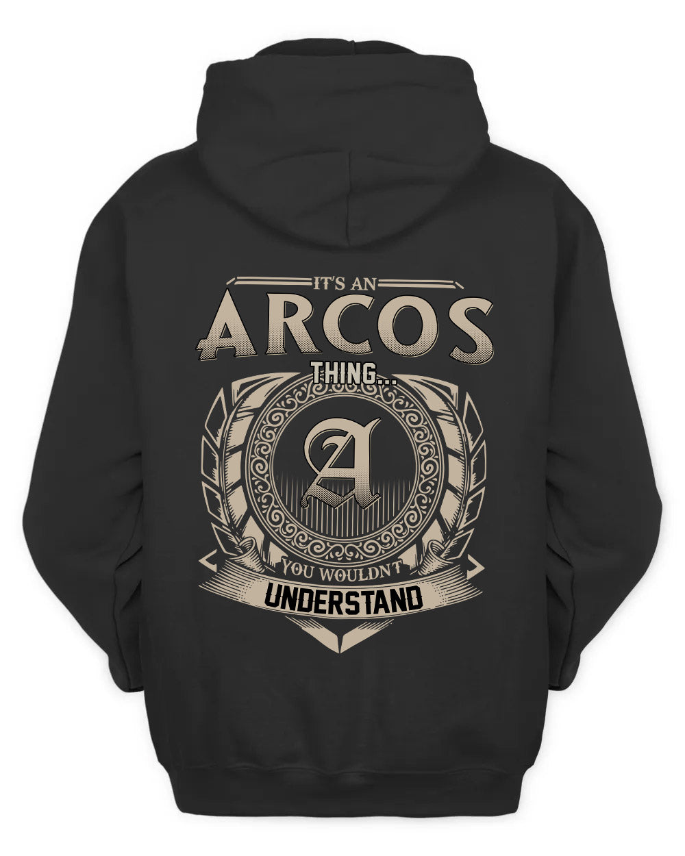 ARCOS HH88-K2–Personalized Name Quote Apparel “It’s a/an NAME Thing You Wouldn’t Understand”