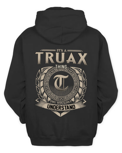 TRUAX HH88-K2–Personalized Name Quote Apparel “It’s a/an NAME Thing You Wouldn’t Understand”