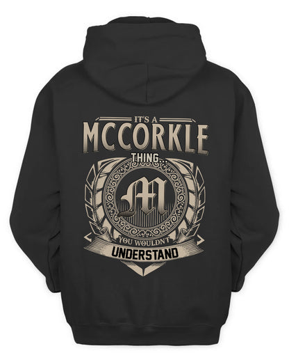 MCCORKLE HH88-K2–Personalized Name Quote Apparel “It’s a/an NAME Thing You Wouldn’t Understand”