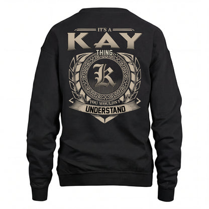 KAY HH88-K2–Personalized Name Quote Apparel “It’s an NAME Thing You Wouldn’t Understand”