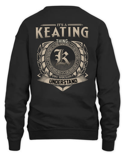 KEATING HH88-K2–Personalized Name Quote Apparel “It’s a/an NAME Thing You Wouldn’t Understand”
