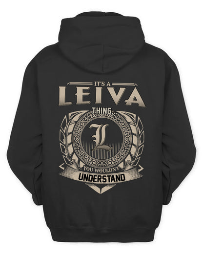 LEIVA HH88-K2–Personalized Name Quote Apparel “It’s a/an NAME Thing You Wouldn’t Understand”