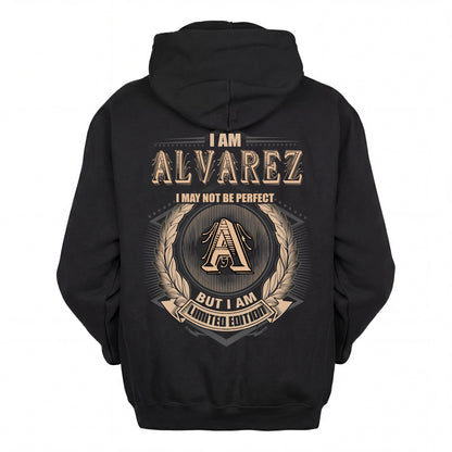 ALVAREZ 2K-101–Personalized Name Quote Apparel “I Am NAME May Not Be Perfect But I Am Limited Edition”