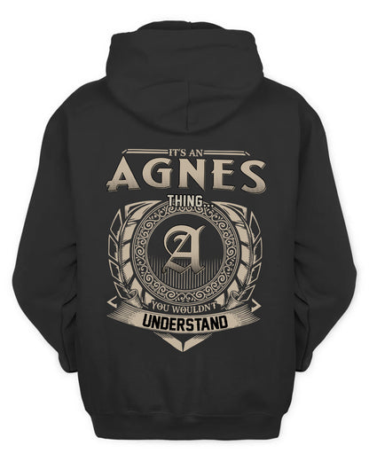 AGNES HH88-K2–Personalized Name Quote Apparel “It’s a/an NAME Thing You Wouldn’t Understand”