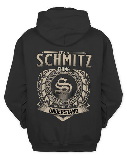 SCHMITZ HH88-K2–Personalized Name Quote Apparel “It’s a/an NAME Thing You Wouldn’t Understand”