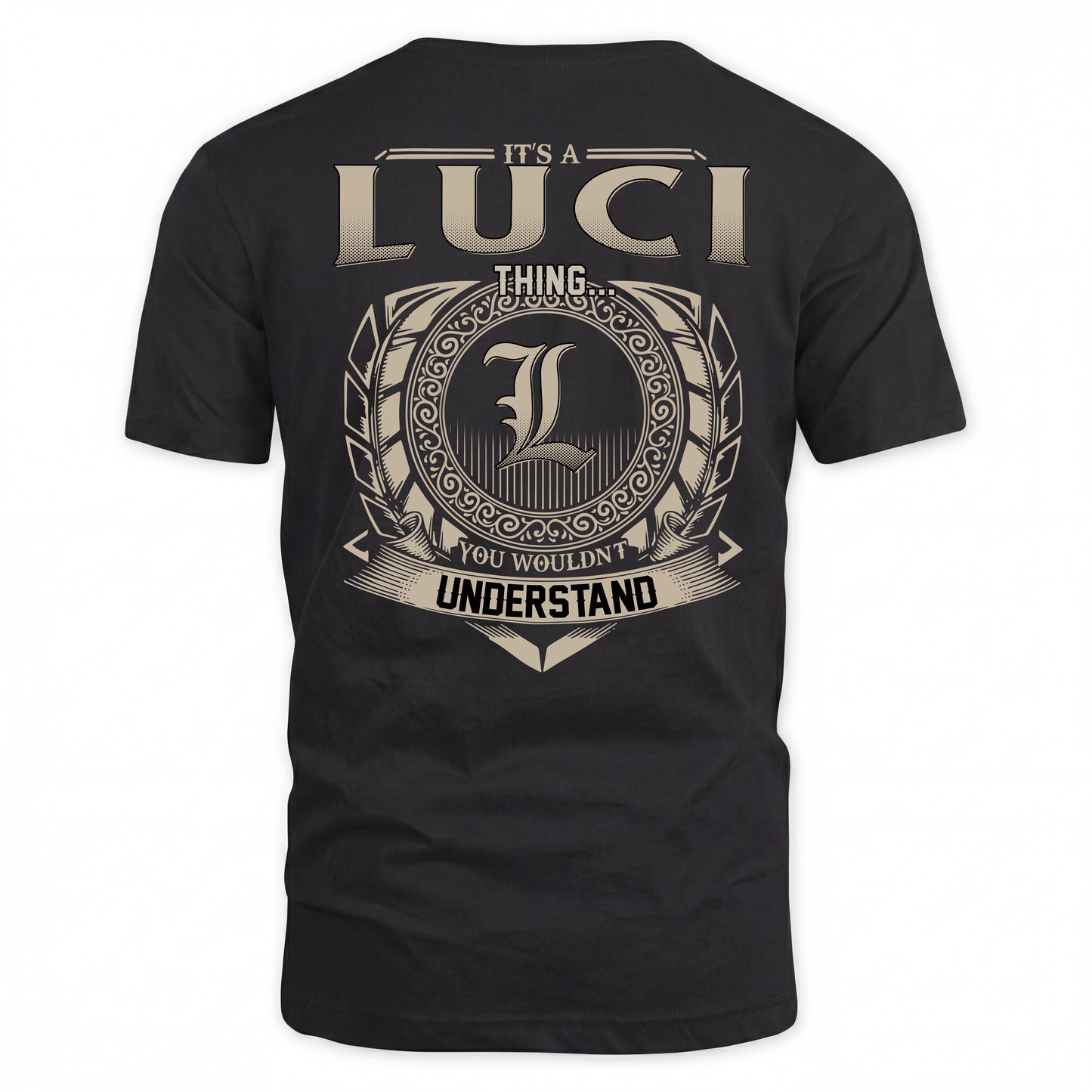 LUCI HH88-K2–Personalized Name Quote Apparel “It’s a/an NAME Thing You Wouldn’t Understand”