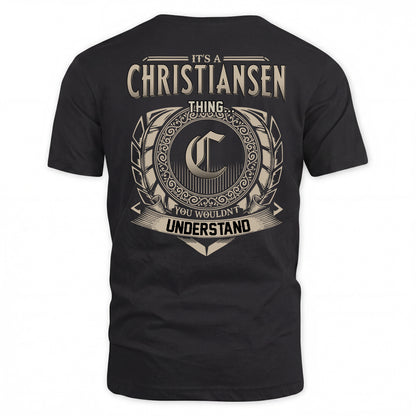 CHRISTIANSEN HH88-K2–Personalized Name Quote Apparel “It’s a/an NAME Thing You Wouldn’t Understand”