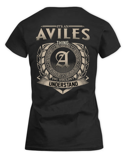 AVILES HH88-K2–Personalized Name Quote Apparel “It’s a/an NAME Thing You Wouldn’t Understand”