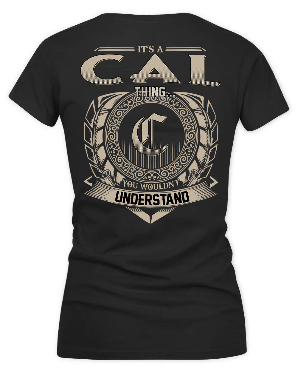 CALABRESE HH88-K2–Personalized Name Quote Apparel “It’s a/an NAME Thing You Wouldn’t Understand”