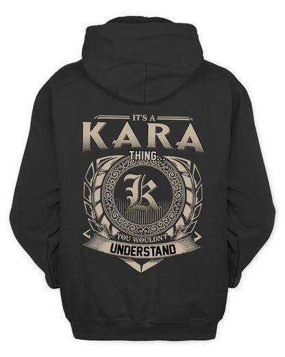 KARA HH88-K2–Personalized Name Quote Apparel “It’s a/an NAME Thing You Wouldn’t Understand”