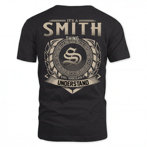 SMITH HH88-K2–Personalized Name Quote Apparel “It’s an NAME Thing You Wouldn’t Understand”