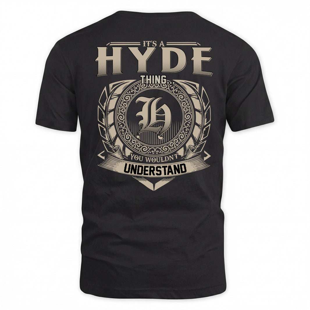 HYDE HH88-K2–Personalized Name Quote Apparel “It’s a/an NAME Thing You Wouldn’t Understand”