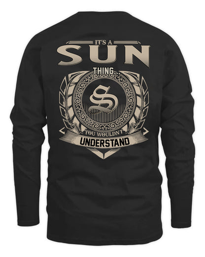 SUN HH88-K2–Personalized Name Quote Apparel “It’s a/an NAME Thing You Wouldn’t Understand”