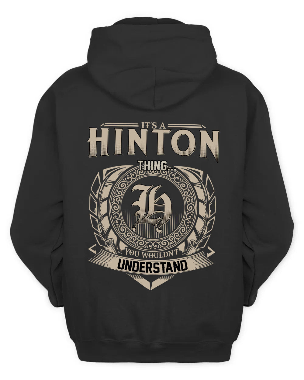 HINTON HH88-K2–Personalized Name Quote Apparel “It’s a/an NAME Thing You Wouldn’t Understand”