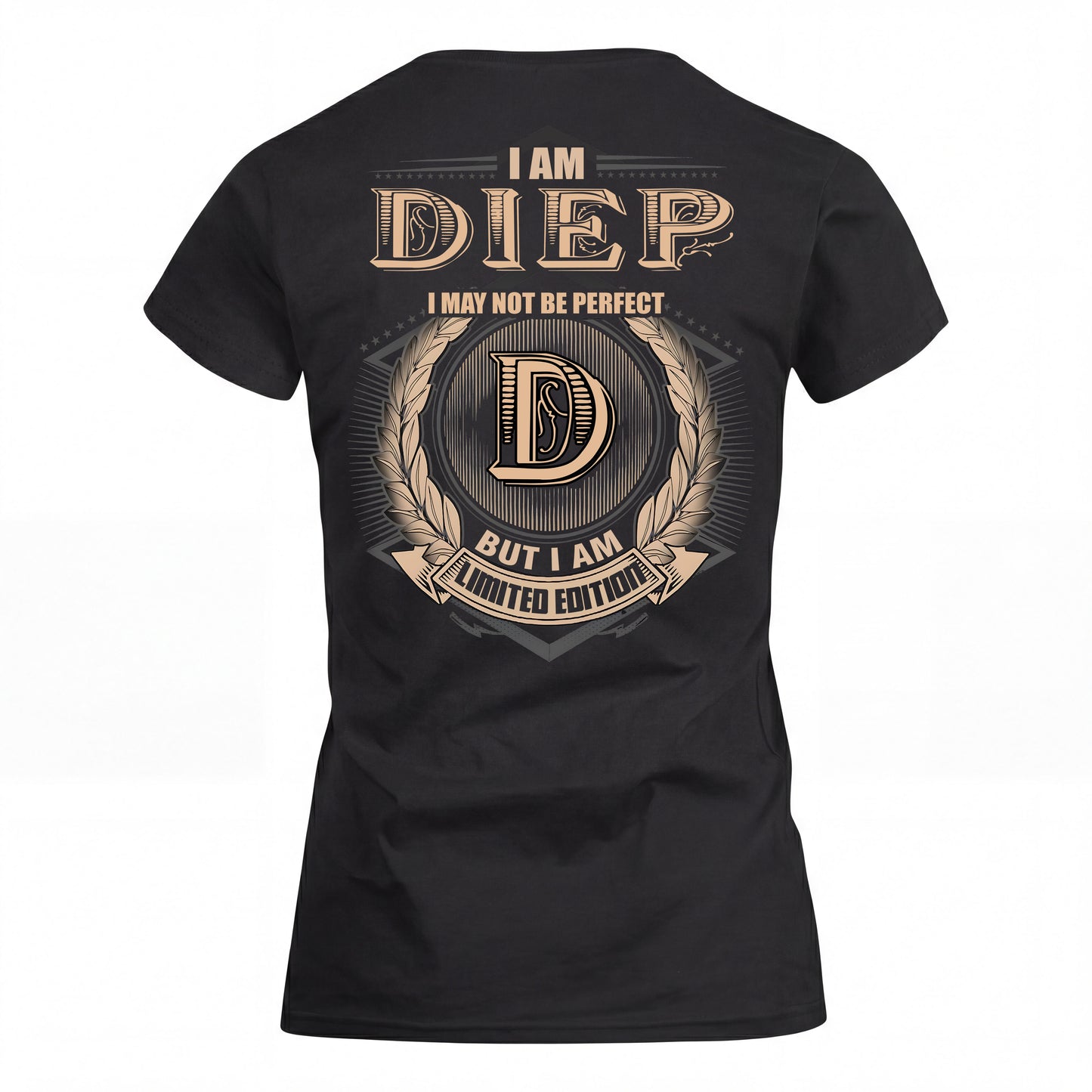 DIEP 2K-101–Personalized Name Quote Apparel “I Am NAME May Not Be Perfect But I Am Limited Edition”